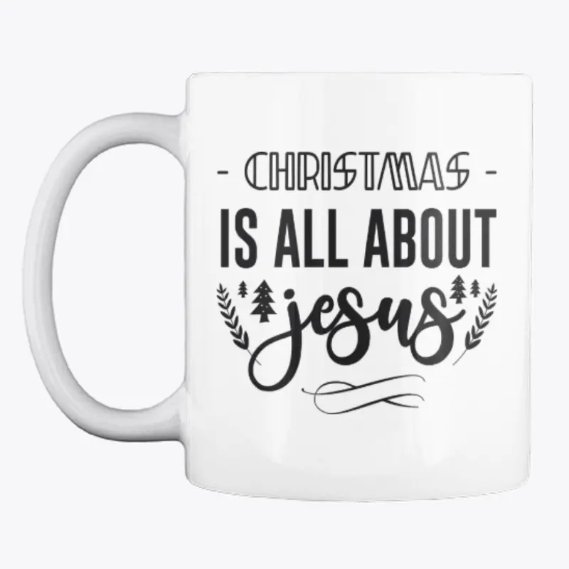 Christmas is all about jesus