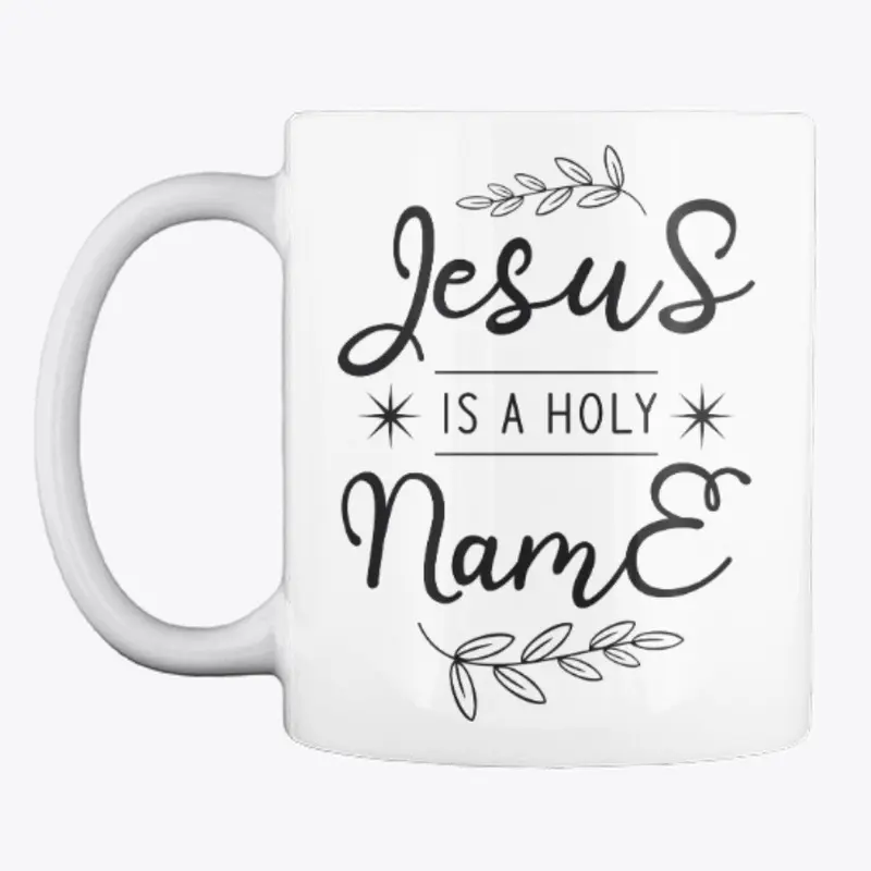 Jesus is a Holy Name Collection